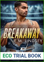 Breakaway (The Sin Bin: West Coast, #1)