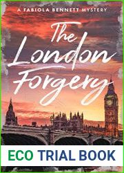 The London Forgery (Fabiola Bennett Mystery #1)