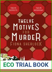 Twelve Motives for Murder
