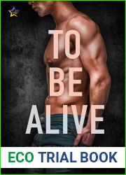 To Be Alive