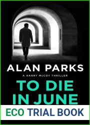 To Die in June (Harry McCoy, #6)