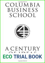 Columbia Business School: A Century of Ideas (2016-11-22)