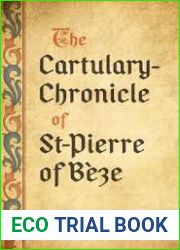 The Cartulary-Chronicle of St-Pierre of Beze