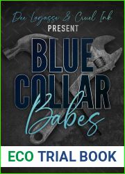 Blue Collar Babes: A Charity Romance Anthology