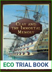 10 Clay and the Immortal Memory