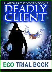 Deadly Client (Witch in the Woods #7)