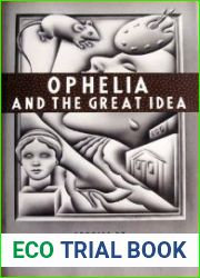 Ophelia and the Great Idea