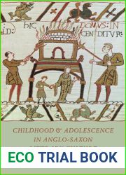 Childhood and Adolescence in Anglo-Saxon Literary Culture