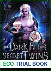 The Dark Elf|s Secret Twins