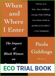 When and Where I Enter: The Impact of Black Women on Race and Sex in America