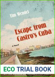 Escape from Castro|s Cuba: A Novel