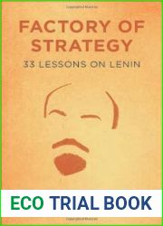 Factory of Strategy: Thirty-Three Lessons on Lenin (Insurrections: Critical Studies in Religion, Politics, and Culture)