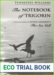 [(The Notebook of Trigorin)] [Author: Tennessee Williams] published on (January, 1998)