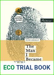 The Man I Became