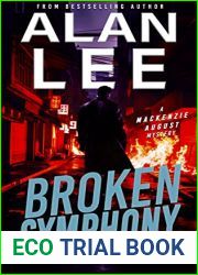 Broken Symphony (Mackenzie August, Action Mysteries, Book 12)