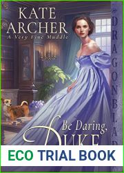 Be Daring, Duke (A Very Fine Muddle #2)