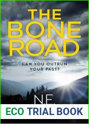 The Bone Road: The debut thriller from N.E. Solomons