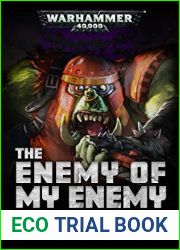 The Enemy of My Enemy (Warhammer 40,000)