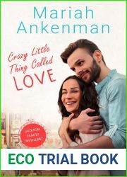Crazy Little Thing Called Love (Jackson Family Distillery #1)
