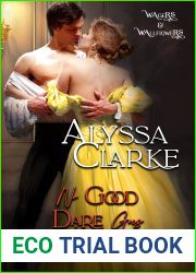 No Good Dare Goes Unpunished (Wagers and Wallflowers Book 10)
