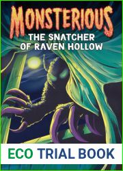 The Snatcher of Raven Hollow (Monsterious, #2)
