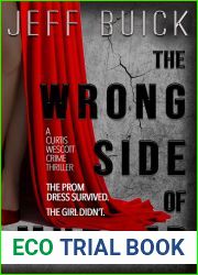 The Wrong Side of Murder (A Curtis Westcott Crime Thriller, #2)