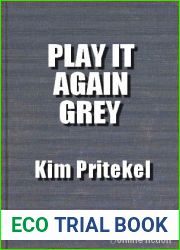 Play it Again, Grey