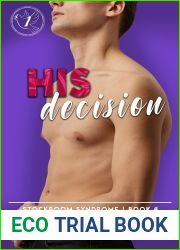 His Decision (Stockroom Syndrome Book 4)