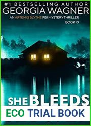 She Bleeds Slowly (Artemis Blythe #10)