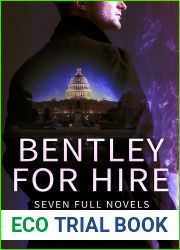Bentley For Hire: Seven Full Novels (Steve Bentley)