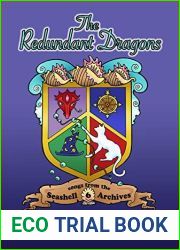 The Redundant Dragons (Songs from the Seashell Archives Book 6)