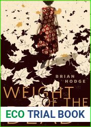 The Weight of the Dead