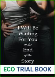 I Will Be Waiting for You at the End of the Story