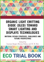 Organic Light Emitting Diode Toward Smart Lighting and Displays Technologies