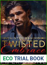 Twisted Embrace (Tainted Regime, #2)
