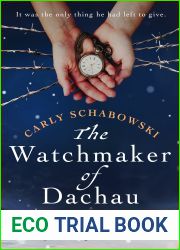 The Watchmaker of Dachau