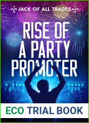 Jack of All Trades: Rise of a Party Promoter