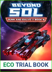 Beyond Sol: A Sci-Fi Thriller (Gunn and Salvo Book 8)