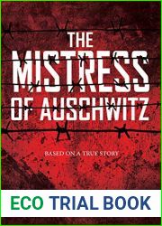 The Mistress of Auschwitz