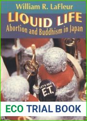Liquid Life: Abortion and Buddhism in Japan