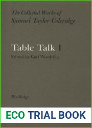 The Collected Works of Samuel Taylor Coleridge, Vol. 14: Table Talk (Bollingen Series, No. 75) (2 Volume Set) (Bollingen Series, 720)