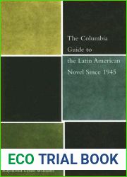 The Columbia Guide to the Latin American Novel Since 1945 (The Columbia Guides to Literature Since 1945)