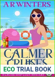 Calmer Cruises (Cruise Ship Cozy Mysteries #12)