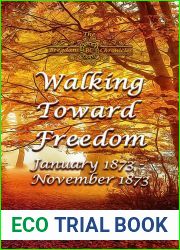 Walking Toward Freedom (The Bregdan Chronicles #19)