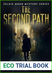 The Second Path (The Secrets of Selkie Moon, #2)