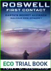 Roswell: First Contact: Malcolm Dow: Episode 1 (Earth|s Secret Alliance)