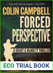 Forced Perspective (Grant and McNulty Thriller Book 1)