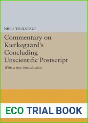Commentary on Kierkegaard|s Concluding Unscientific Postscript