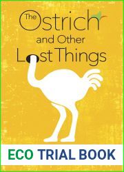 The Ostrich and Other Lost Things