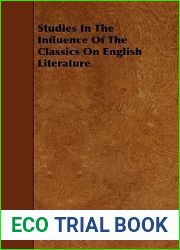 Studies in the Influence of the Classics on English Literature